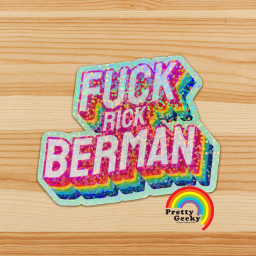 Holographic F*** Rick B*rm*n