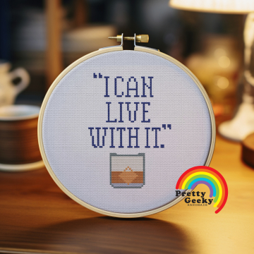 Cross Stitch Pattern: I Can Live With It