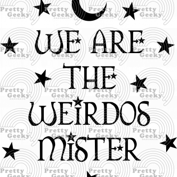 We Are The Weirdos Digital File Set